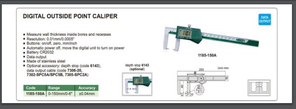 JANGKA DIGITAL OUTSIDE POINT CALIPER 0-150mm/0-6" INSIZE 1185-150A-24595