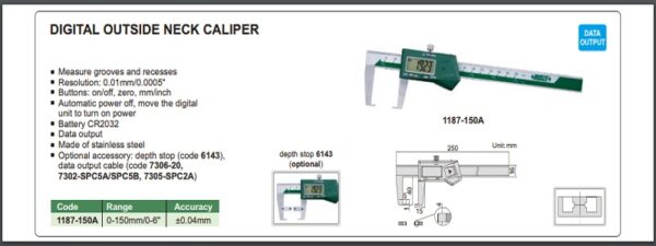 JANGKA DIGITAL OUTSIDE NECK CALIPER 0-150mm/0-6" INSIZE 1187-150A-24905