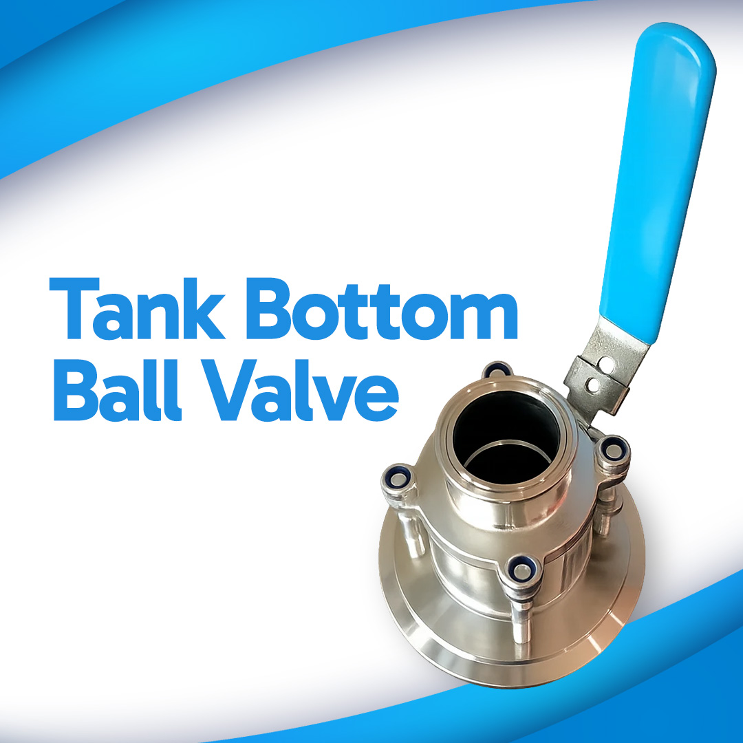 Tank Bottom Ball Valve Sanitary Stainless Steel 3 PC Serinox